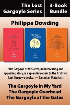The Lost Gargoyle Series 3-Book Bundle (eBook, ePUB) - Dowding, Philippa