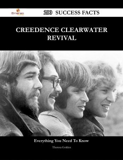 Cover Creedence Clearwater Revival 200 Success Facts - Everything you need to know about Creedence Clearwater Revival (eBook, ePUB)