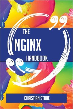 Cover The Nginx Handbook - Everything You Need To Know About Nginx (eBook, ePUB)