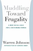 Muddling Toward Frugality (eBook, ePUB)