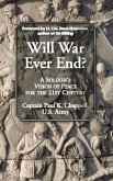 Will War Ever End? (eBook, ePUB) Will War Ever End? (eBook, ePUB)