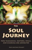 The Soul Journey (eBook, ePUB)