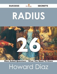 RADIUS 26 Success Secrets - 26 Most Asked Questions On RADIUS - What You Need To Know (eBook, ePUB)