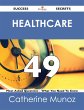 Healthcare 49 Success Secrets - 49 Most... - Bild 1