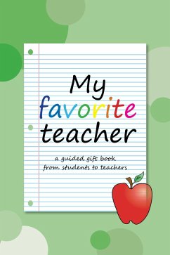My Favorite Teacher (eBook, ePUB) My Favorite Teacher (eBook, ePUB)