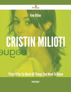 Few Other Cristin Milioti Titles Offer So Much - 46 Things You Need To Know (eBook, ePUB)