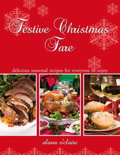 Festive Christmas Fare - Special recipes for delicious Christmas dinners (eBook, ePUB)