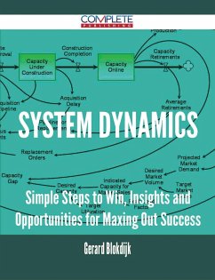 System Dynamics - Simple Steps to Win, Insights and Opportunities for Maxing Out Success (eBook, ePUB)