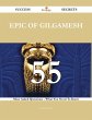 Epic of Gilgamesh 55 Success Secrets -... - Bild 1