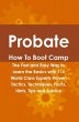Probate How To Boot Camp: The Fast and... - Bild 1