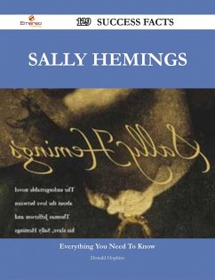 Sally Hemings 129 Success Facts - Everything you need to know about Sally Hemings (eBook, ePUB)