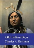 Old Indian Days (eBook, PDF)