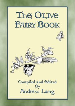 THE OLIVE FAIRY BOOK - Illustrated Edition (eBook, ePUB)