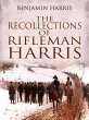 The Recollections of Rifleman Harris... - Bild 1