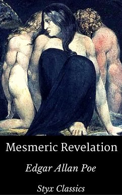 Mesmeric Revelation (eBook, ePUB) - Allan Poe, Edgar; Classics, Styx