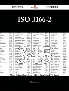 ISO 3166-2 345 Success Secrets - 345 Most Asked Questions On ISO 3166-2 - What You Need To Know (eBook, ePUB)