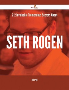 Cover 212 Invaluable Tremendous Secrets About Seth Rogen (eBook, ePUB)