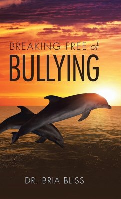 Breaking Free of Bullying - Bria Bliss