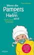 Wenn die Pampers zum Helm wird - Bild 1