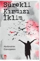 Sürekli Kirmizi Iklim - Gümüstekin, Abdürrahim