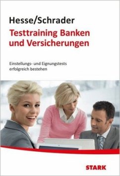 Testtraining Banken und Versicherungen - Hesse, Jürgen;Schrader, Hans-Christian