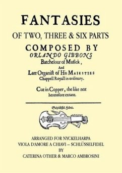 Fantasies, arranged for Nyckelharpa, Viola d'Amore a Chiavi - Schlüsselfidel - Gibbons, Orlando