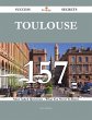 Toulouse 157 Success Secrets - 157 Most... - Bild 1