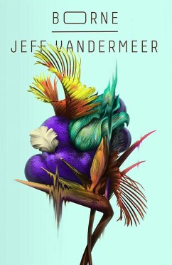 Borne - VanderMeer, Jeff