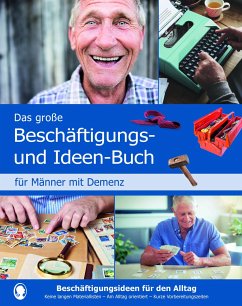 Das große Beschäftigungs- und Ideenbuch für Männer mit Demenz - Mallek, Natali
