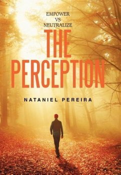 Empower vs Neutralize the Perception - Pereira, Nataniel