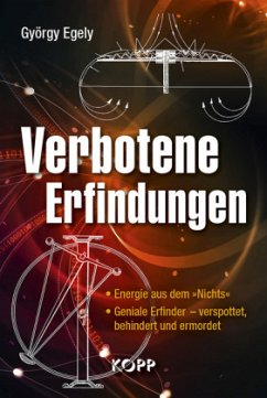 Verbotene Erfindungen - Egely, György