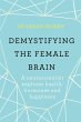 Demystifying The Female Brain - Bild 1
