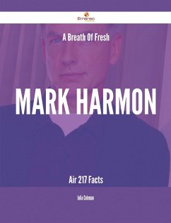 A Breath Of Fresh Mark Harmon Air - 217 Facts (eBook, ePUB)