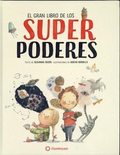 El Gran Libro de Los Superpoderes - Isern, Susanna