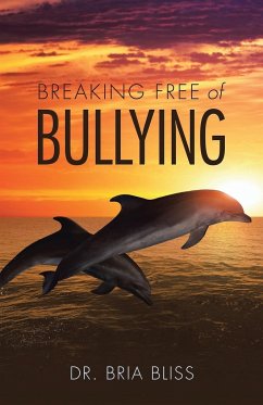Breaking Free of Bullying - Bria Bliss