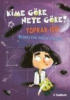 Kime Göre, Neye Göre - Isik, Toprak