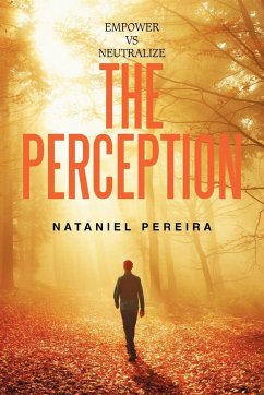 Empower vs Neutralize the Perception - Pereira, Nataniel