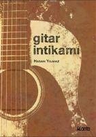 Gitar Intikami - Yilmaz, Hasan