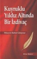 Kuyruklu Yildiz Altinda Bir Izdivac - Rahmi Gürpinar, Hüseyin