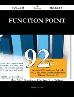 function point 92 Success Secrets - 92 Most Asked Questions On function point - What You Need To Know (eBook, ePUB)