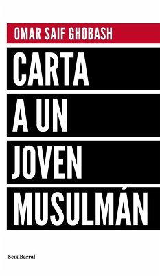 Carta a un joven musulmán - Ramón Buenaventura; Ghobash, Omar Saif