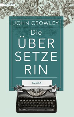 Die Übersetzerin (eBook, ePUB) - Crowley, John