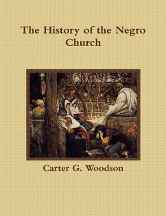 The History of the Negro Church - Woodson, Carter G.