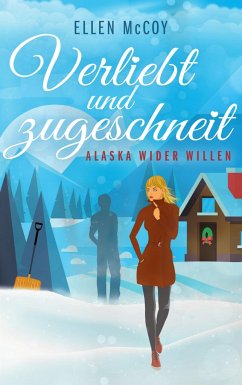 Verliebt und zugeschneit - McCoy, Ellen