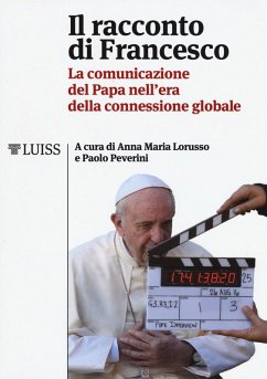 Cover Il racconto di Francesco. La comunicazione del papa nell'era della connessione globale