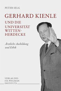 Gerhard Kienle und die Universität Witten-Herdecke