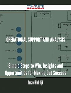 Cover Operational Support and Analysis - Simple Steps to Win, Insights and Opportunities for Maxing Out Success (eBook, ePUB)