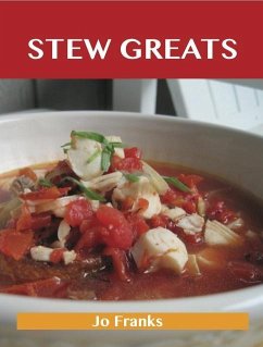 Stew Greats: Delicious Stew Recipes, The Top 100 Stew Recipes (eBook, ePUB) Cover Stew Greats: Delicious Stew Recipes, The Top 100 Stew Recipes (eBook, ePUB)