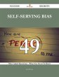 Self-serving Bias 49 Success Secrets -... - Bild 1