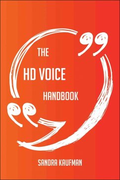 The HD Voice Handbook - Everything You Need To Know About HD Voice (eBook, ePUB)